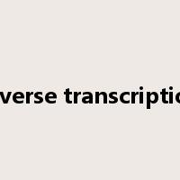 reverse transcription是什么意思