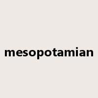mesopotamian是什么意思