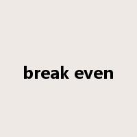 break even是什么意思