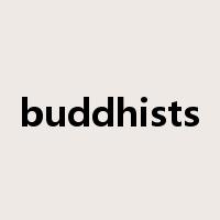 buddhists是什么意思