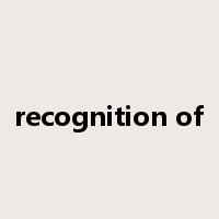 recognition of是什么意思