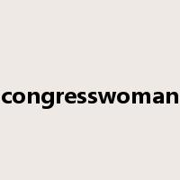 congresswoman是什么意思