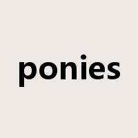 ponies是什么意思