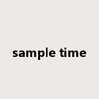 sample time是什么意思