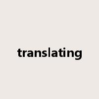translating是什么意思