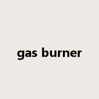 gas burner是什么意思