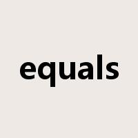 equals是什么意思