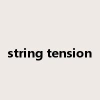 string tension是什么意思