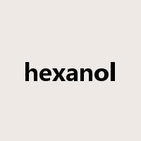 hexanol是什么意思