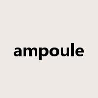 ampoule是什么意思