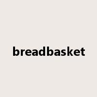 breadbasket是什么意思