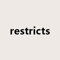 restricts是什么意思