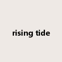rising tide是什么意思