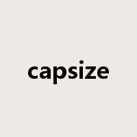 capsize是什么意思
