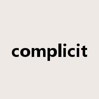 complicit是什么意思