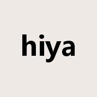 hiya是什么意思