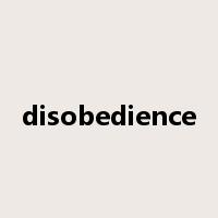 disobedience是什么意思