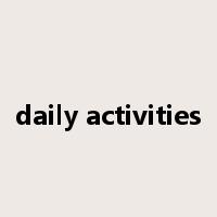 daily activities是什么意思