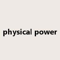 physical power是什么意思