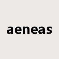 aeneas是什么意思