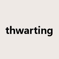 thwarting是什么意思
