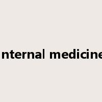 internal medicine是什么意思