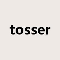 tosser是什么意思