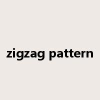 zigzag pattern是什么意思