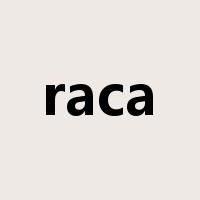 raca是什么意思