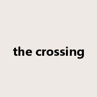 the crossing是什么意思