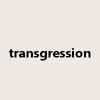 transgression是什么意思