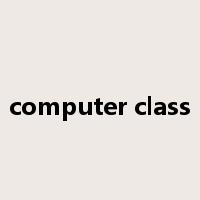 computer class是什么意思