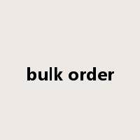 bulk order是什么意思