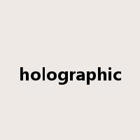 holographic是什么意思