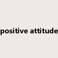 positive attitude是什么意思
