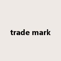 trade mark是什么意思