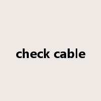 check cable是什么意思
