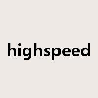 highspeed是什么意思