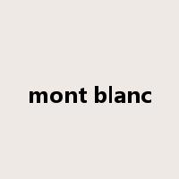 mont blanc是什么意思