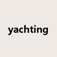 yachting是什么意思