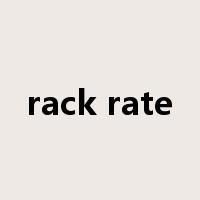 rack rate是什么意思