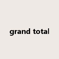grand total是什么意思