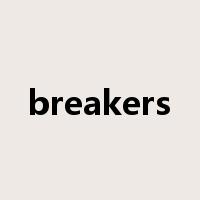 breakers是什么意思