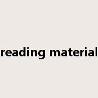 reading material是什么意思