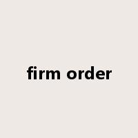 firm order是什么意思