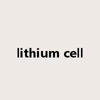lithium cell是什么意思