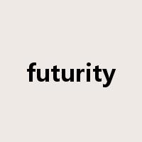 futurity是什么意思