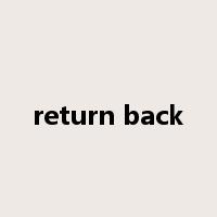 return back是什么意思
