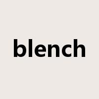 blench是什么意思