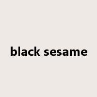black sesame是什么意思